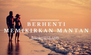 tips melupakan mantan